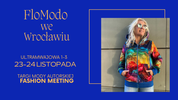 FloModo na Targach Mody Autorskiej Fashion Meeting Wrocław 23-24 listopada